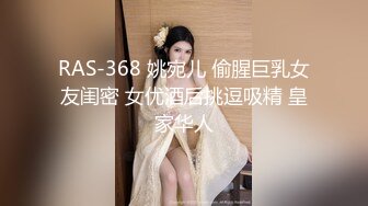 暑假网约18岁身材丰满的学生妹，叫床声好听后入被搞出白浆清晰可见