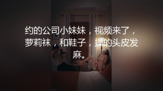 ⚫️⚫️究极反差露脸女神！推特高颜S级漂亮美女【小狐狸】线下约实力金主群P多男多女混乱性爱，有说有笑观战指挥