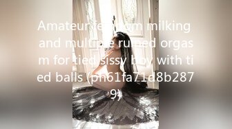 Amateur femdom milking and multiple ruined orgasm for tied sissy boy with tied balls (ph61fa71d8b2879)