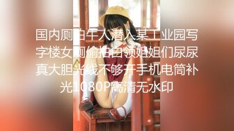 私房四月最新流出魔手外购【精品厕拍】多场景偷拍夜总会女神（极品靓妹） (1)