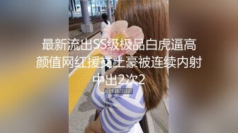 [原y版b]_188_骚s狐h狸lb最z美m_自z慰w_20220510