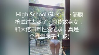 小希初次尝试肛塞和狗爬,-