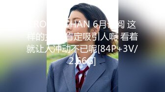 [MP4/ 455M] 爱生活爱老金，2500块90分钟，91沈先生，甜美温柔小姐姐，PUA达人老金魅力非凡