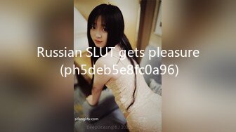 Russian SLUT gets pleasure (ph5deb5e8fc0a96)