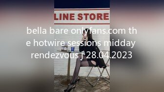 bella bare onlyfans.com the hotwire sessions midday rendezvous j 28.04.2023