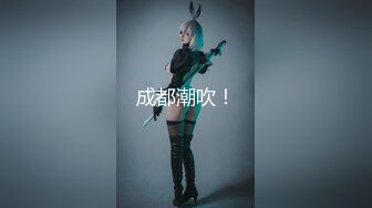 和00年大胸长腿小女友是真的嫩，水超多