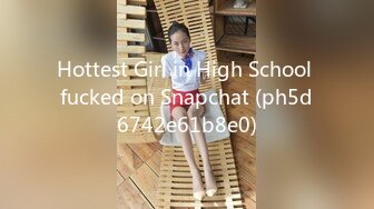 Hottest Girl in High School fucked on Snapchat (ph5d6742e61b8e0)