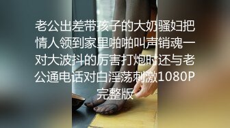 老婆不在家,勾引家裏保姆阿姨啪啪,小夥愛熟女啊,老女人毛都白了