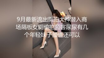 毕业翘臀小女友，边玩边拍