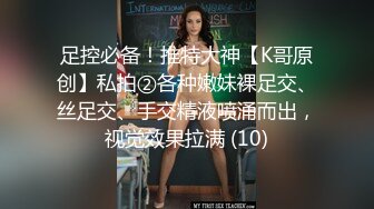 (SM鲜肉) (完整版) 大学城软件约炮舞蹈生弟弟酒店开房粗口微虐强行吸精