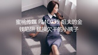 [MP4/ 335M]&nbsp;&nbsp;绿意盎然&nbsp;&nbsp;海角侄子爆肏嫂子19.0 终于得到嫂子菊花的第一次了 疼痛难忍泪流满面 既心疼又快感十足