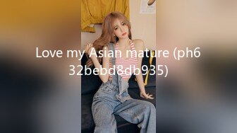 Love my Asian mature (ph632bebd8db935)