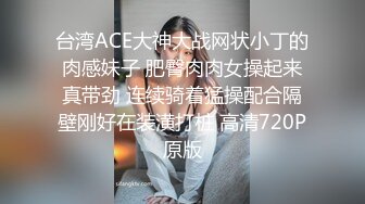 《绝版重磅★经典收藏》CP界天花板祖师爷★女厕隔板缝洞中特写镜头偸拍超多小姐姐美少妇方便夸张大毛逼分泌物扯了好长不断